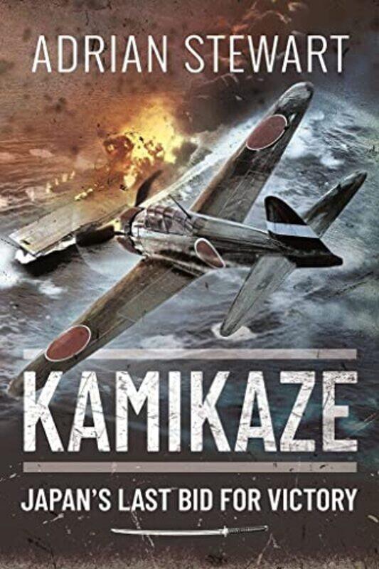 

Kamikaze by Adrian Stewart-Paperback