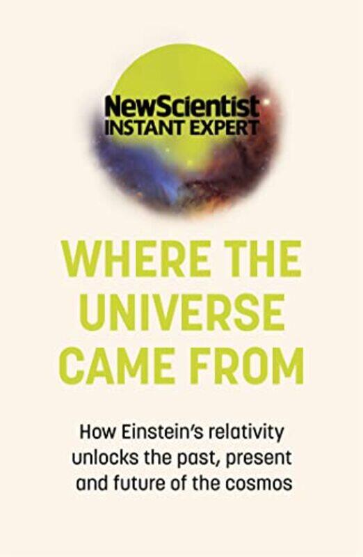 

Where the Universe Came From by New Scientist-Paperback