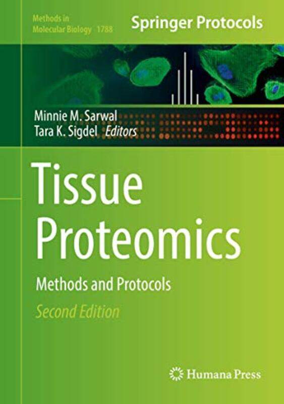 

Tissue Proteomics by Minnie M SarwalTara K Sigdel-Hardcover