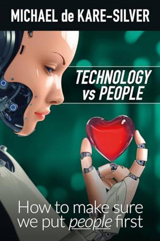 

Technology vs People by Michael de Kare-Silver-Hardcover