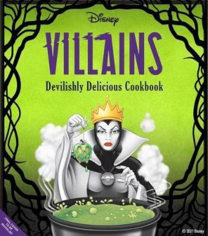 

Disney Villains: Devilishly Delicious Cookbook.Hardcover,By :Tremaine, Julie