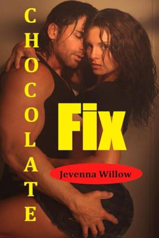 

Chocolate Fix By Willow, Jevenna - Paperback