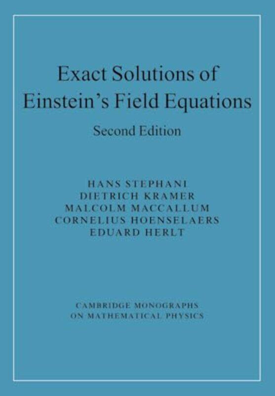 

Exact Solutions of Einsteins Field Equations by Walter A PKD Foundation Hunt-Paperback