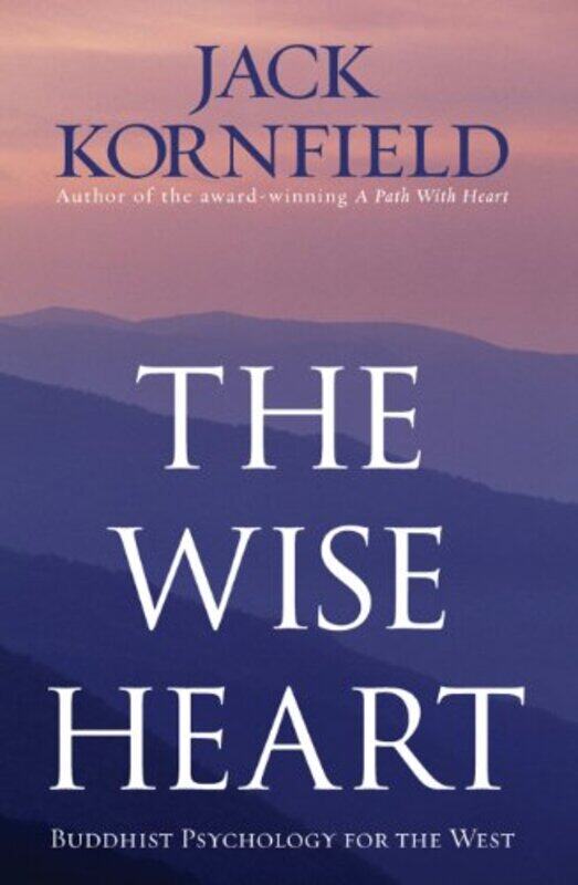

The Wise Heart by Jack Kornfield-Paperback