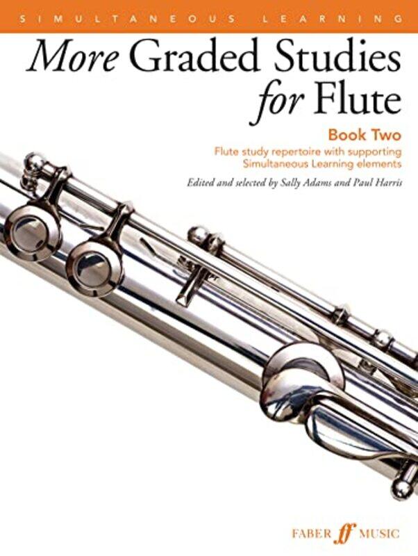 

More Graded Studies for Flute Book Two by Sally AdamsPaul Harris-Paperback