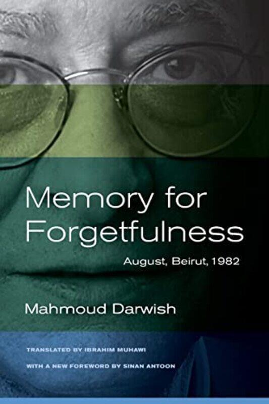 

Memory for Forgetfulness by Mahmoud DarwishIbrahim Muhawi-Paperback