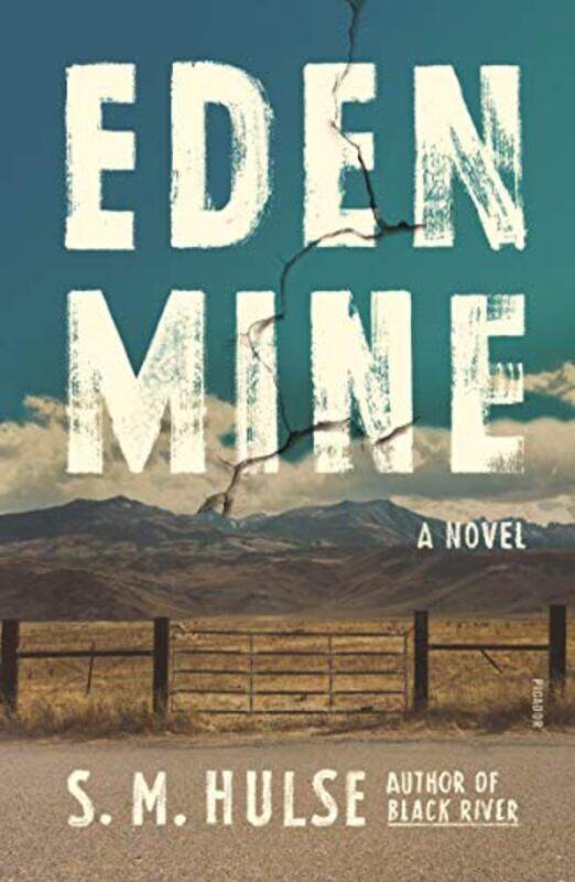 

Eden Mine by S M Hulse-Paperback