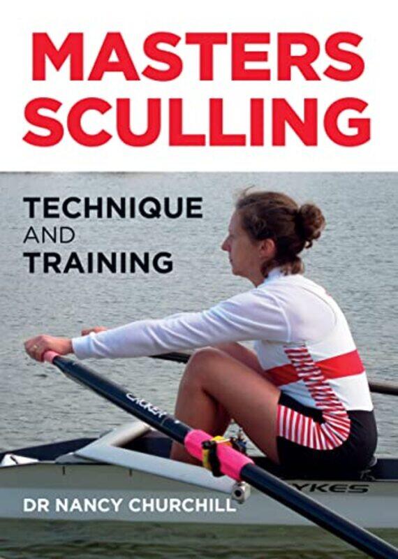 

Masters Sculling by Nancy Churchill-Paperback