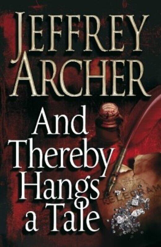 

And Thereby Hangs A Tale, Paperback Book, By: Jeffrey Archer