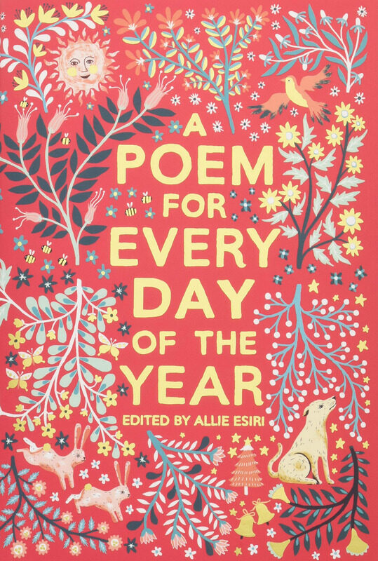 

A Poem for Every Day of the Year, Hardcover Book, By: Allie Esiri