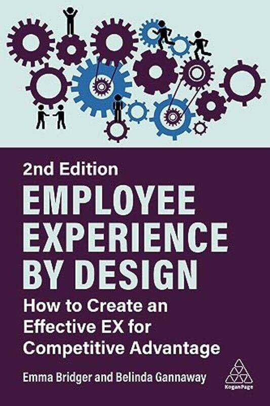 

Employee Experience by Design by Emma BridgerBelinda Gannaway-Paperback