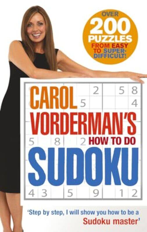 

Carol Vordermans How To Do Sudoku by Johannes W RohenChihiro YokochiElke Lutjen-Drecoll-Paperback