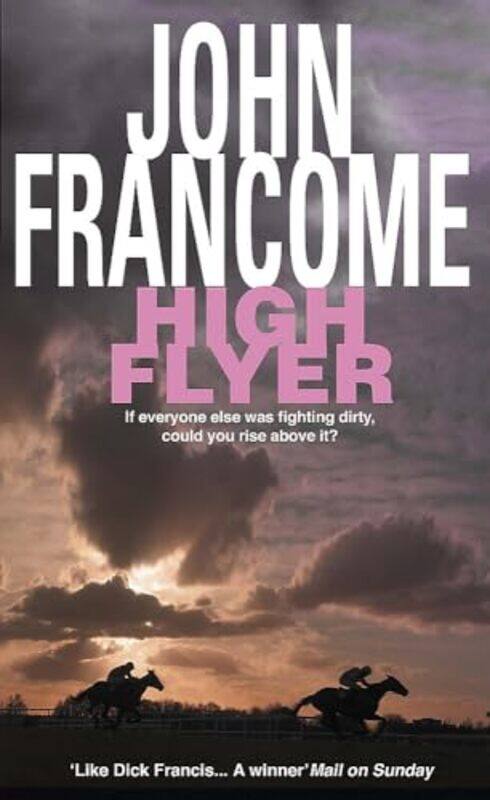 

High Flyer by John Francome-Paperback
