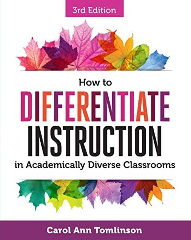 

How To Differentiate Instruction In Academically Diverse Classrooms by Tomlinson, Carol Ann - Paperback