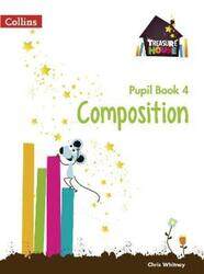 Composition Year 4 Pupil Book (Treasure House).paperback,By :Whitney Chris