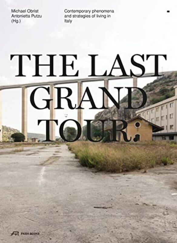 

The Last Grand Tour by David Grant-Paperback