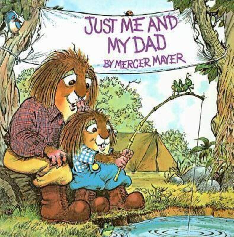 

Just Me and My Dad.Hardcover,By :Mayer, Mercer