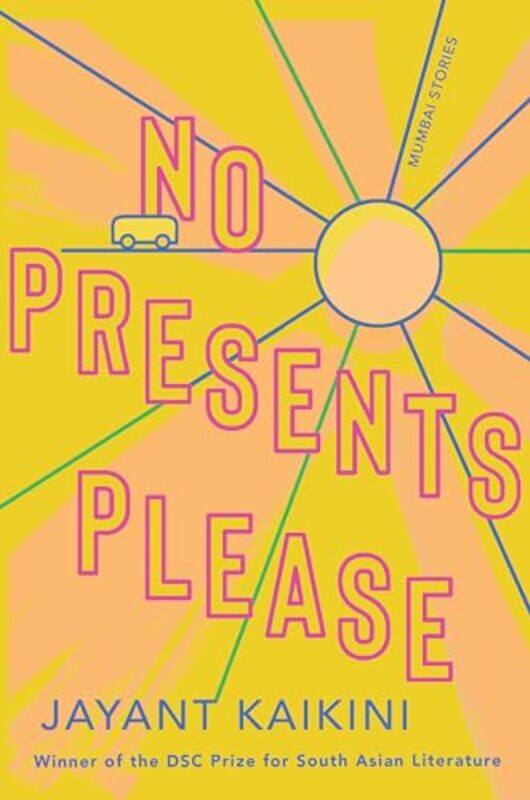 

No Presents Please by Jayant KaikiniTejaswini Niranjana-Paperback