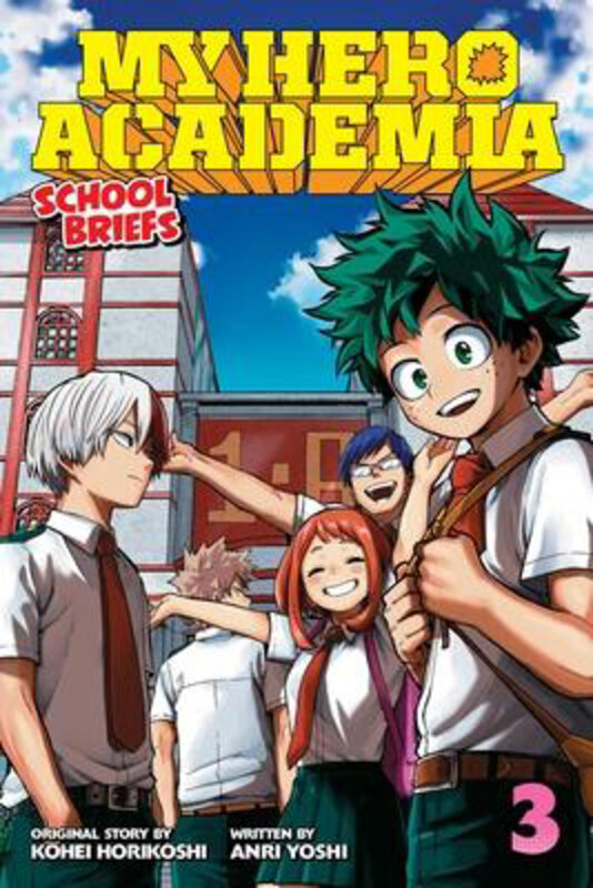 

My Hero Academia: School Briefs, Vol. 3: Dorm Days, Paperback Book, By: Anri Yoshi