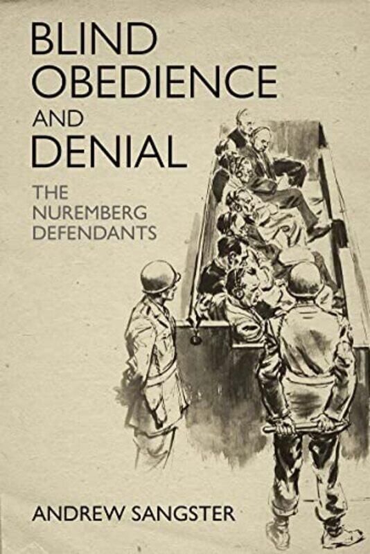 

Blind Obedience and Denial by Andrew Sangster-Hardcover