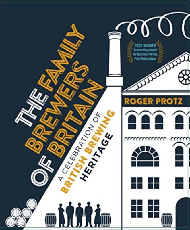 

The Family Brewers of Britain by Roger Protz-Paperback