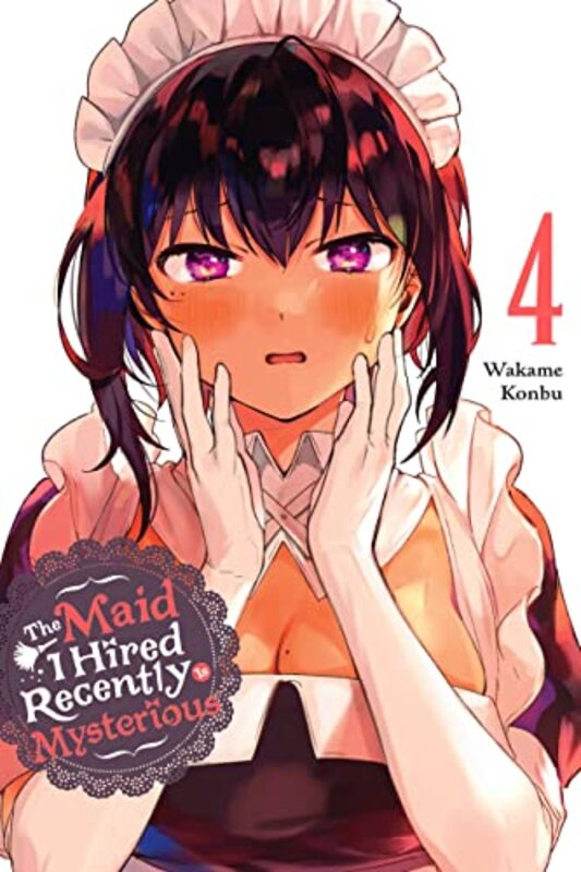 

The Maid I Hired Recently Is Mysterious Vol 4 by Wakame Konbu-Paperback