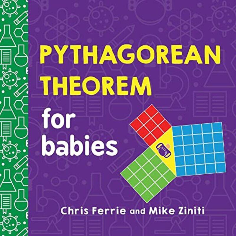 

Pythagorean Theorem for Babies,Paperback,by:Ferrie, Chris