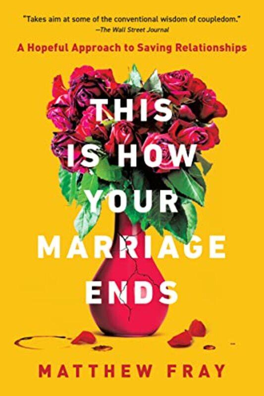

This Is How Your Marriage Ends By Fray Matthew - Paperback