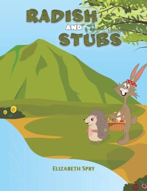 

Radish and Stubs by Elizabeth Spry-Paperback