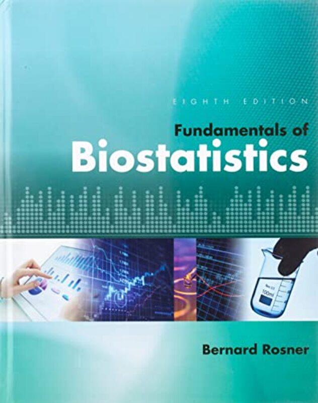 

Fundamentals of Biostatistics by Bernard Harvard University Rosner-Hardcover