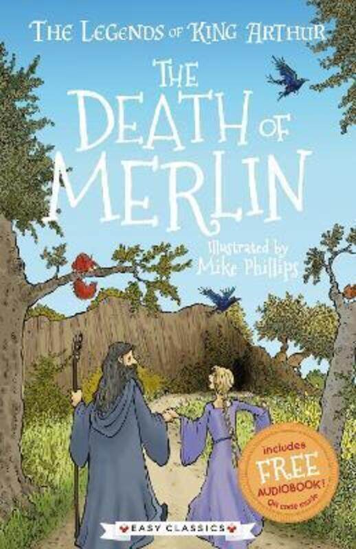 

The Death of Merlin: The Legends of King Arthur: Merlin, Magic, and Dragons.paperback,By :Mayhew Tracey