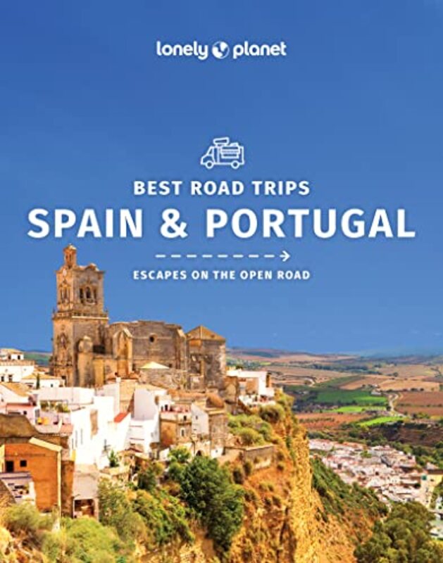 Lonely Planet Best Road Trips Spain & Portugal 2,Paperback by Lonely Planet - St Louis, Regis - Clark, Gregor - Garwood, Duncan - Ham, Anthony - Noble, John - St