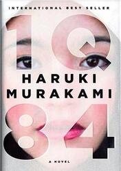 1Q84: A novel, Hardcover Book, By: Haruki Murakami