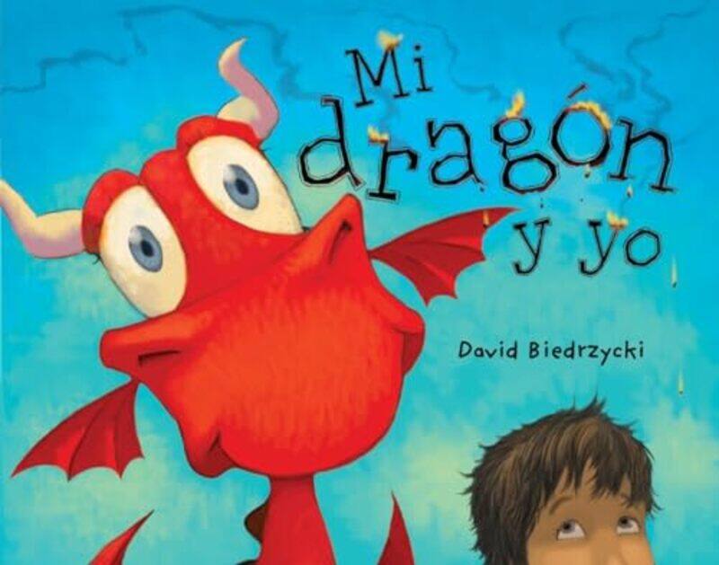 

Mi dragon y yo by David BiedrzyckiDavid Biedrzycki-Paperback