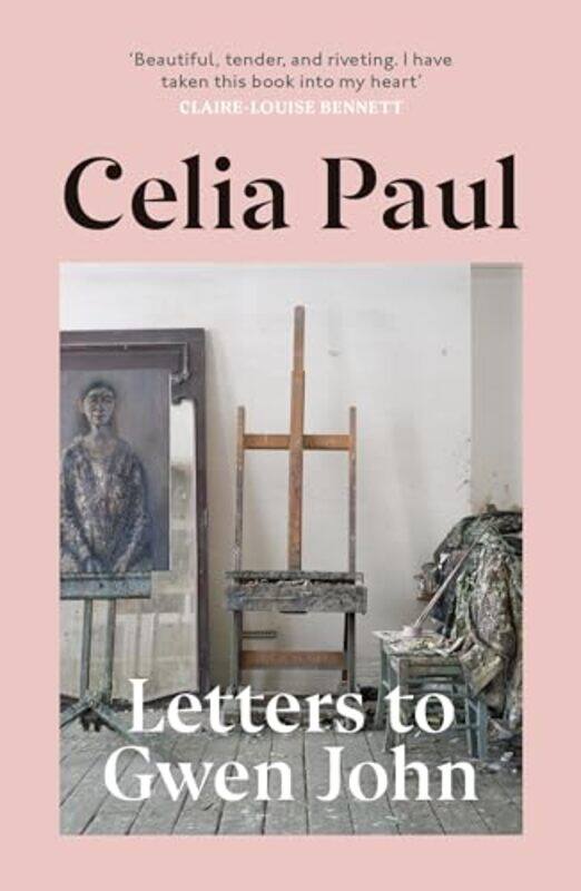 

Letters To Gwen John By Paul, Celia - Paperback