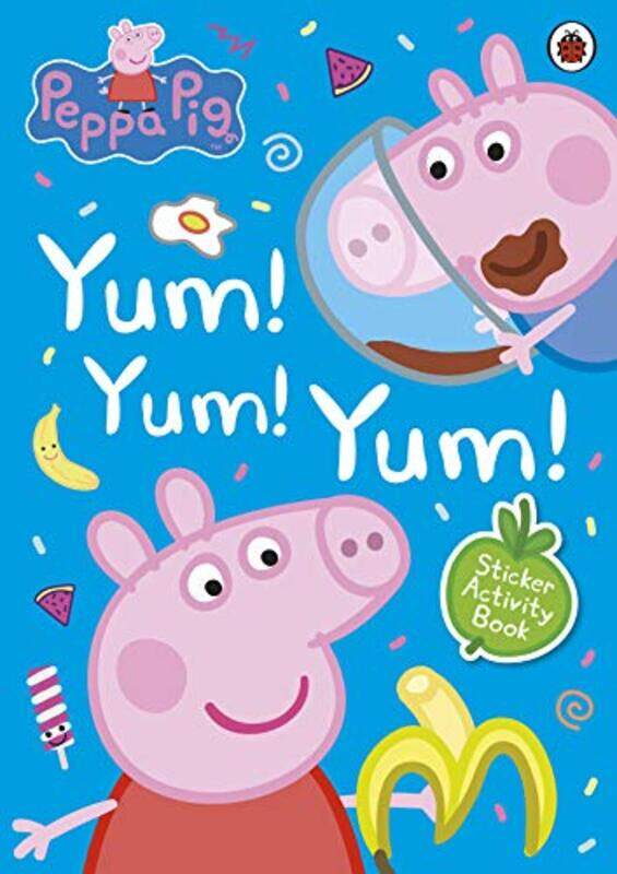 

Peppa Pig Yum Yum Yum Sticker Activity Book by Peppa Pig-Paperback