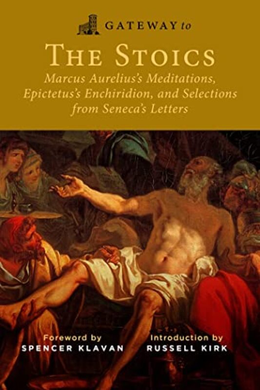 Gateway To The Stoics , Paperback by Marcus Aurelius