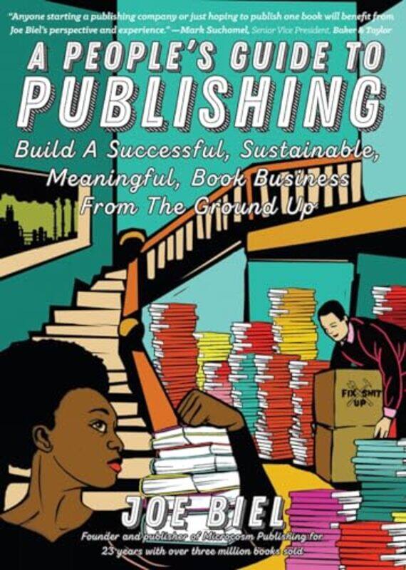 

A Peoples Guide to Publishing by Joe Biel-Paperback
