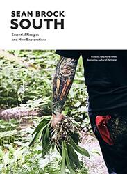 South: Essential Recipes and New Explorations , Hardcover by Brock, Sean
