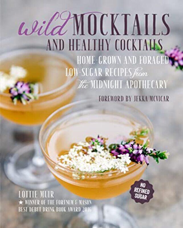 

Wild Mocktails and Healthy Cocktails-Hardcover