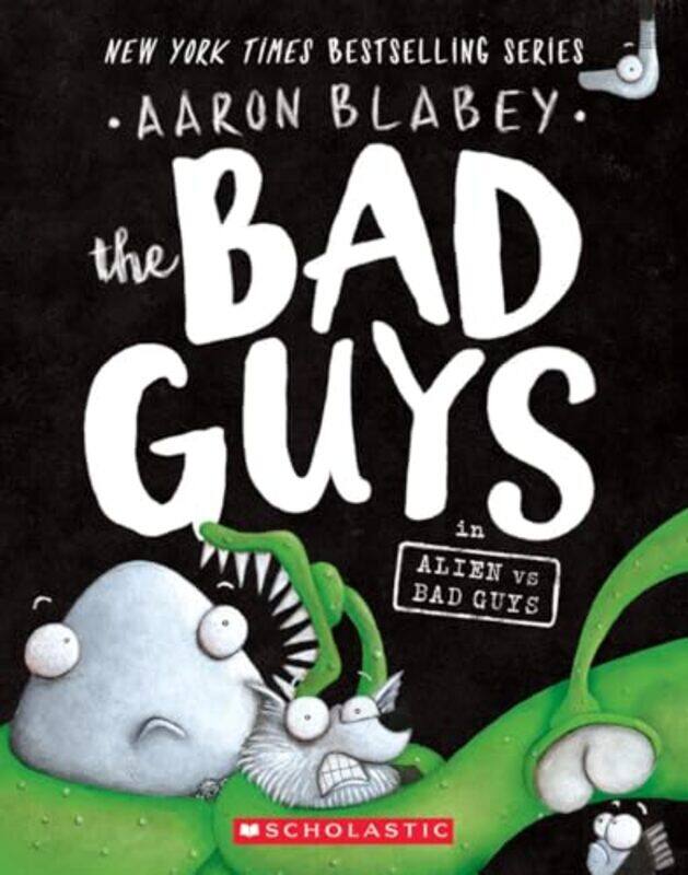 

Bad Guys06 Alien Vs Bad Guys By Blabey Aaron - Paperback