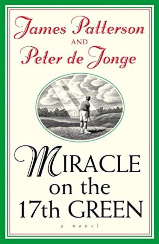 

Miracle on the 17th Green by James PattersonPeter De Jonge-Paperback