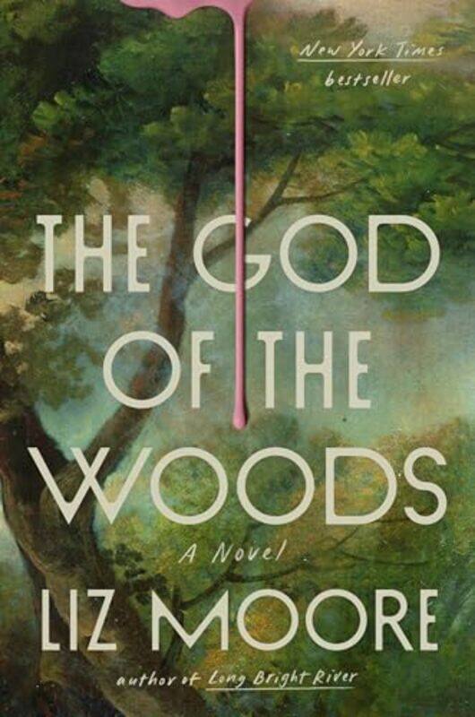

The God Of The Woods By Liz - Hardcover