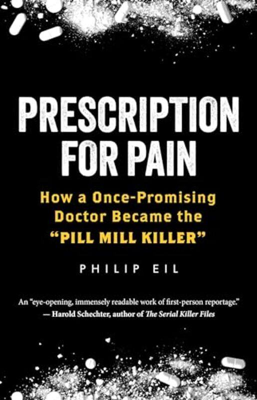 

Prescription For Pain by Philip Eil-Hardcover
