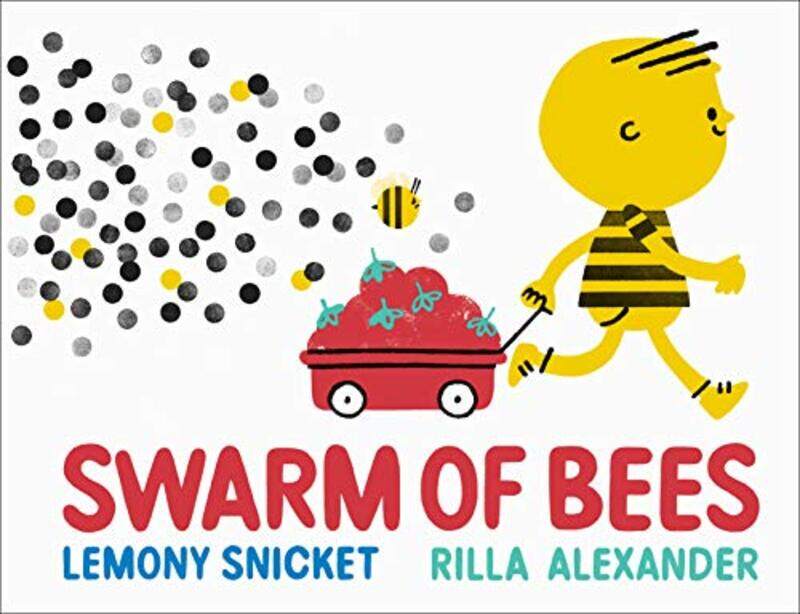 

Swarm of Bees by Lemony SnicketRilla Alexander-Hardcover
