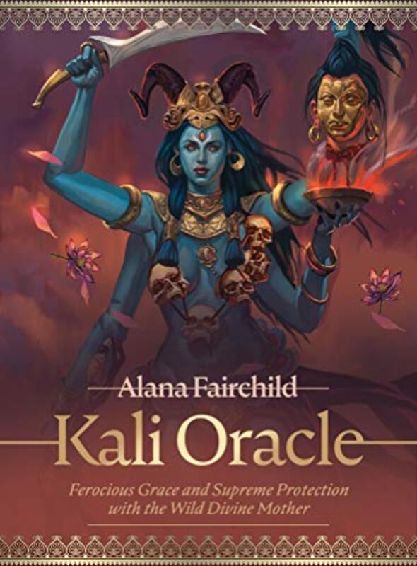 

Kali Oracle Ferocious Grace And Supreme Protection With The Wild Divine Mother By Fairchild, Alana (Alana Fairchild) - Manton, Jimmy (Jimmy Manton) -P