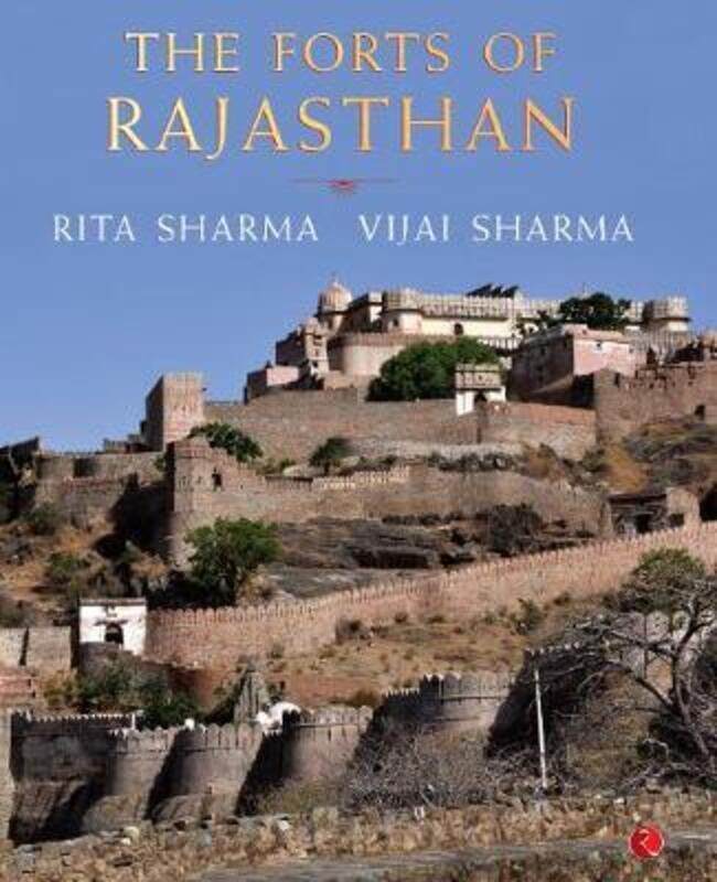 

THE FORTS OF RAJASTHAN.paperback,By :RITA SHARMA AND VIJAI SHARMA