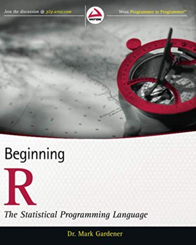 

Beginning R by Mark Gardener-Paperback