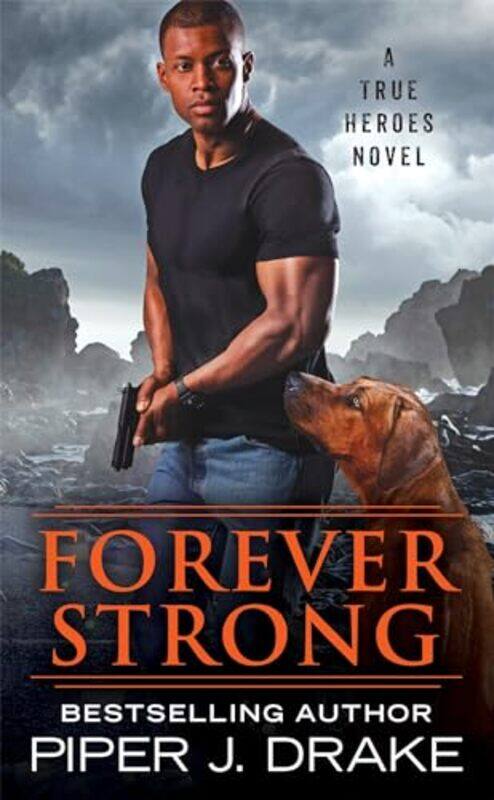 

Forever Strong by Piper J Drake-Paperback