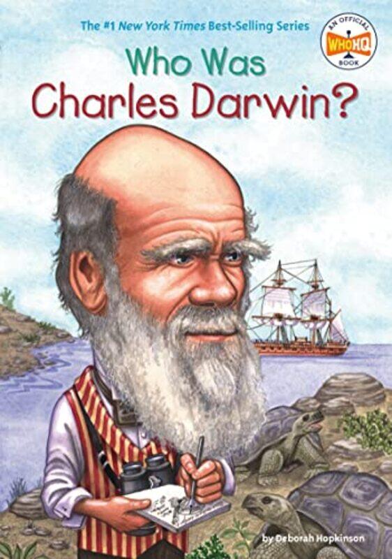 

Who Was Charles Darwin by Deborah HopkinsonWho HQNancy Harrison-Paperback